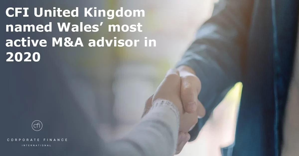 CFI United Kingdom named Wales' most active M&A advisor in 2020