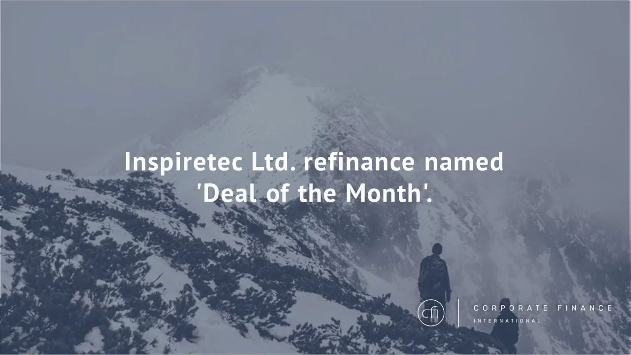 Inspiretec Ltd refinance named 'Deal of the Month'